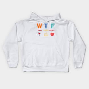 WTF Wine Turkey Family Kids Hoodie